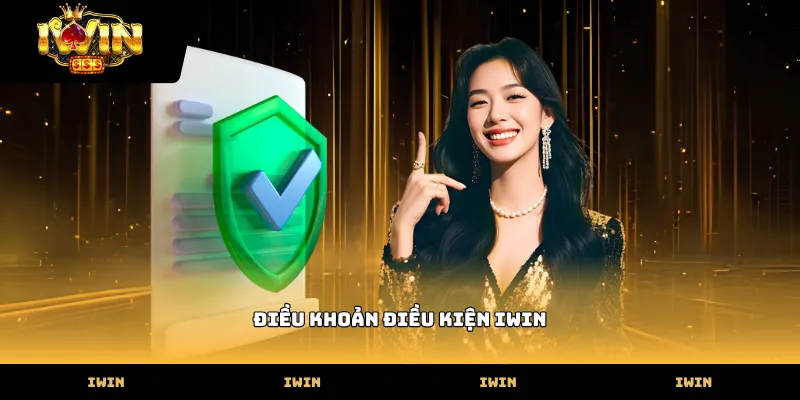 điều khoản điều kiện IWIN Nắm vững điều khoản điều kiện iwin giúp người chơi tham gia an toàn