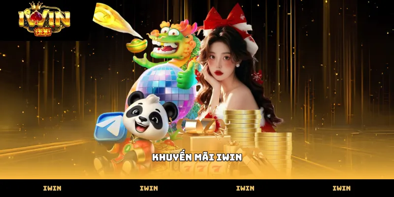 khuyến mãi IWIN Phân tích các chương trình khuyến mãi iwin hấp dẫn nhất