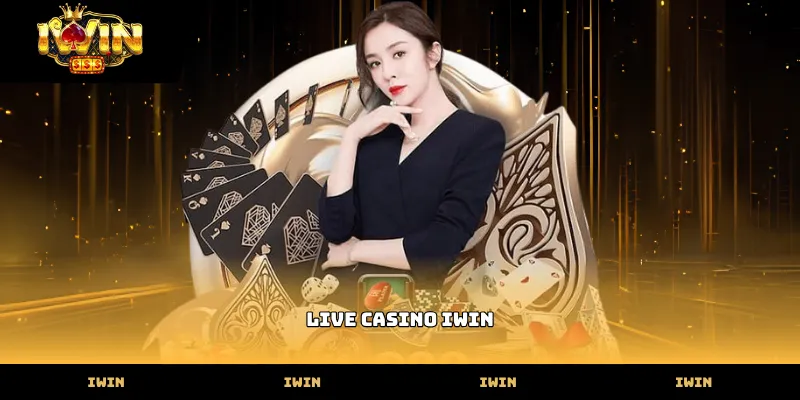 Casino IWIN Dealer chia bài trực tiếp tại sảnh live casino iwin