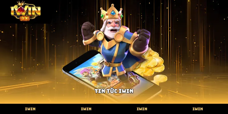Cập nhật tin tức IWIN để nắm bắt biến động kèo